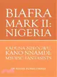 Biafra Mark II Nigeria ― Kaduna Nzeogwu, Kano Nnamdi: Myopic Fantasists