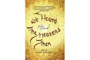 We Heard the Heavens Then: A Memoir of Iran Aria Minu-Sepehr Paperback Book