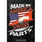 MADE IN AMERICA WITH SWISS PARTS: SWISS 2020 CALENDER GIFT FOR SWISS WITH THERE HERITAGE AND ROOTS FROM SWITZERLAND
