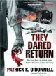 They Dared Return ─ The True Story of Jewish Spies Behind the Lines in Nazi Germany