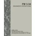 ENGINEER OPERATIONS (FM 3-34)