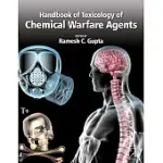 HANDBOOK OF TOXICOLOGY OF CHEMICAL WARFARE AGENTS