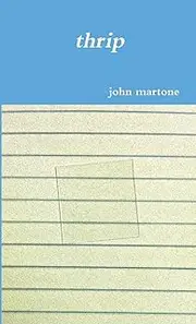 thrip by john martone