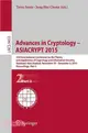 Advances in Cryptology - Asiacrypt 2015 ― 21st International Conference on the Theory and Application of Cryptology and Information Security, Auckland, New Zealand, November 29 -- December 3,