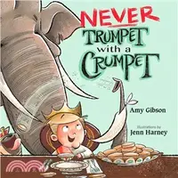 在飛比找三民網路書店優惠-Never Trumpet With a Crumpet