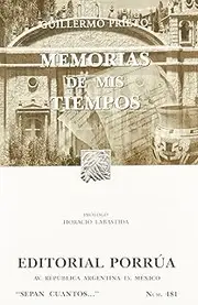 Memorias De Mis Tiempos (portada puede variar);Sepan Cuantos