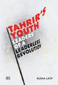 在飛比找誠品線上優惠-Tahrir's Youth: Leaders of a L