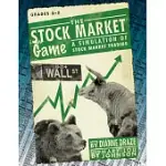 STOCK MARKET GAME: A SIMULATION OF STOCK MARKET TRADING