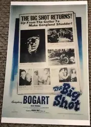 Humphrey Bogart The Big Shot Poster 11 x 17 (5)
