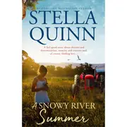 A Snowy River Summer by Stella Quinn - Book