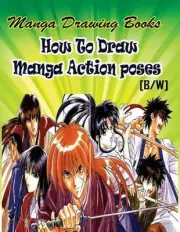 Manga Drawing Books How to Draw Action Manga Poses: Learn Japanese Manga Eyes An