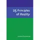 25 Principles of Reality