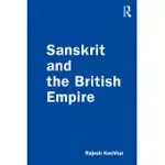 SANSKRIT AND THE BRITISH EMPIRE