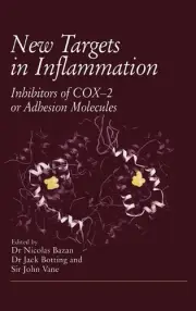 New Targets in Inflammation: Inhibitors of COX-2 or Adhesion Molecules by Nicola
