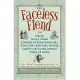 The Faceless Fiend: Being the Tale a Criminal MasterMind and a Princess with a Butter Knife