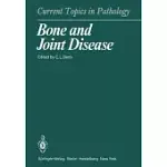 BONE AND JOINT DISEASE