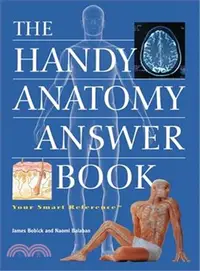 在飛比找三民網路書店優惠-The Handy Anatomy Answer Book