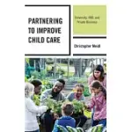 PARTNERING TO IMPROVE CHILDCARE: UNIVERSITY, HUD, AND PRIVATE BUSINESS