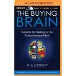 THE BUYING BRAIN: SECRETS FOR SELLING TO THE SUBCONSCIOUS MIND