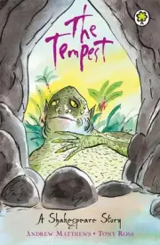 A Shakespeare Story: The Tempest: Shakespeare Stories for Children by Andrew Mat
