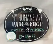 Pearhead My Humans Are Tying The Knot - Pet Wedding Announcement Chalk Board