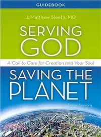 在飛比找三民網路書店優惠-Serving God, Saving the Planet