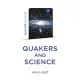 Quaker Quicks - Quakers and Science