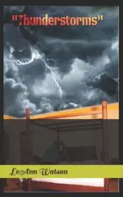 "Thunderstorms" by Leann Watson Paperback Book