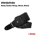 MONO M80 BETTY系列 減壓 黑色 短版 背帶 吉他背帶【I.ROCK 愛樂客樂器】