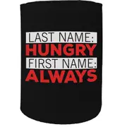 Alcohol Stubby Holder - Last Name Hungry - Funny Novelty Birthday Gift Joke Beer Can Bottle