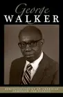 Reminiscences of an American Composer and Pianist by George Walker ...