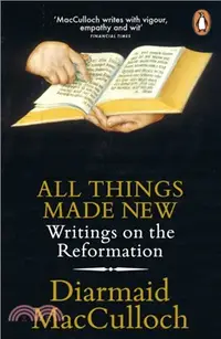 在飛比找三民網路書店優惠-All Things Made New：Writings o