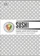 Sushi Taste and Technique: Kimiko Barber and Hiroki Takemura