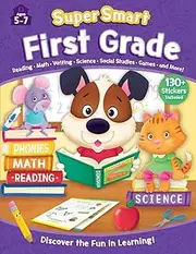 Super Smart Workbook: First Grade-Covers 8 essential subjects and makes learning fun! Includes 130+ stickers(Supersmart Workbooks)