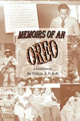 Polk - Memoirs of an Oreo A Social History - New paperback or softbac - L555z