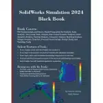 SOLIDWORKS SIMULATION 2024 BLACK BOOK