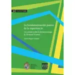 LA FUNDAMENTACIóN PASIVA DE LA EXPERIENCIA / THE PASSIVE FOUNDATION OF EXPERIENCE: UN ESTUDIO SOBRE LA FENOMENOLOGíA DE EDMUND H