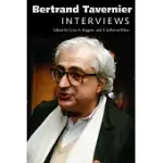 BERTRAND TAVERNIER: INTERVIEWS