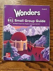 NEW 2023 McGraw Hill Wondersl ELL Grade 5 Small Group Guide Units 1-6