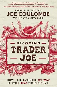 在飛比找誠品線上優惠-Becoming Trader Joe: How I Did