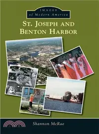在飛比找三民網路書店優惠-St. Joseph and Benton Harbor