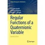 REGULAR FUNCTIONS OF A QUATERNIONIC VARIABLE