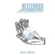Attitudes and Alternatives: A Collection of Contemporary One Act Plays