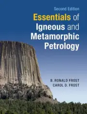 Essentials of Igneous and Metamorphic Petrology by B. Ronald Frost (English) Pap