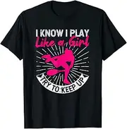 [X.Style] Tennis Player Girls I Know I Play Like A Girl Try to Keep Up ds1268 T-Shirt (3XL) Black