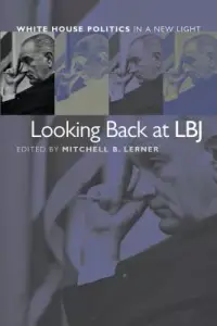 在飛比找博客來優惠-Looking Back at LBJ: White Hou