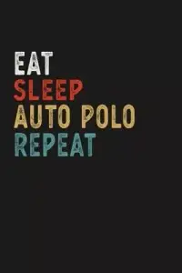 在飛比找博客來優惠-Eat Sleep Auto Polo Repeat Fun