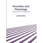 PHONETICS AND PHONOLOGY: THE SOUNDS OF LANGUAGE