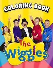 The Wiggles Coloring Book: A Cool Coloring Book With Designs Of The Wiggles. A Great Way To Relax And Relive Stress