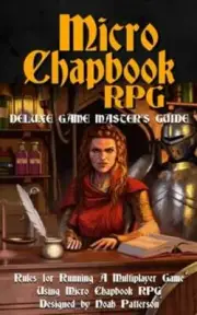 Micro Chapbook RPG: Deluxe Game Master's Guide by Dean Spencer: New